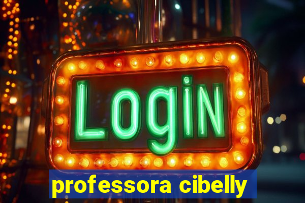 professora cibelly